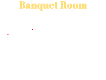 Banquet Room Available for Weddings, XL, Bautismos, Business, Birthdays & Other Occassions. • 50 People minimum • Music Permitted Friday-Saturday 7pm-12am Contact Us for more information